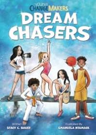 Young Change Makers - Dream Chasers