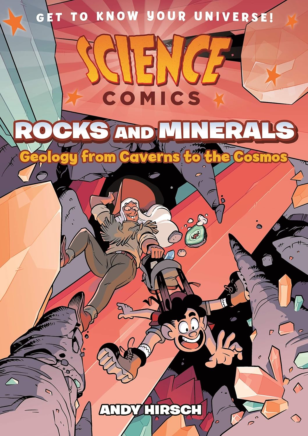 Science Comics: Rocks and Minerals: Geology from Caverns to the Cosmos